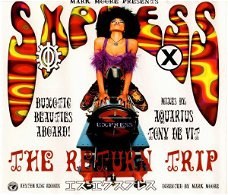Mark Moore Presents S•Xpress – Theme From S•Xpress /The Return Trip (6 Track CDSingle)