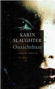 Karin Slaughter = Onzichtbaar - 0