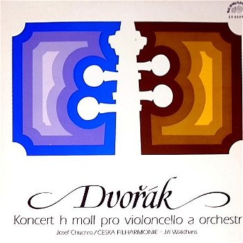 LP - DVORAK - Josef Chuchro, violoncello - 0
