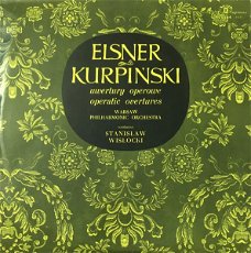 LP - ELSNER, KURPINSKI - Operatic Overtures