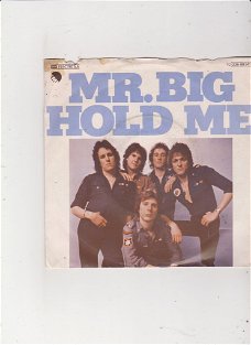Single Mr. Big - Hold me
