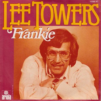 Lee Towers – Frankie (Vinyl/Single 7 Inch) - 0
