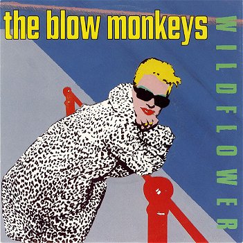 The Blow Monkeys – Wildflower (Vinyl/Single 7 Inch) - 0