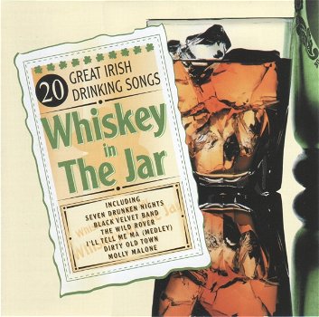 20 Great Irish Drinking Songs - Whiskey In The Jar (CD) - 0