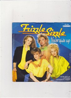 Single Frizzle Sizzle - Never give up