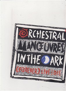 Single Orchestral Manouvres In The Dark - (Forever) live and die