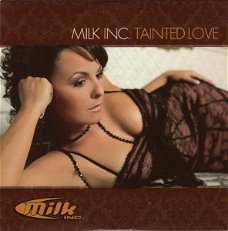 Milk Inc. – Tainted Love (4 Track CDSingle) Nieuw