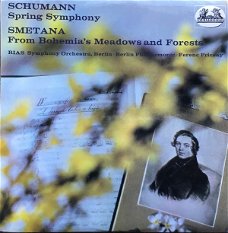 LP - SCHUMANN, SMETANA - Springsymphony, Bohemia's meadows and forest