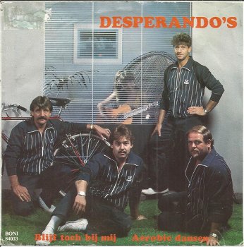 De Desperando's – Blijf Toch Bij Mij (1984) - 0
