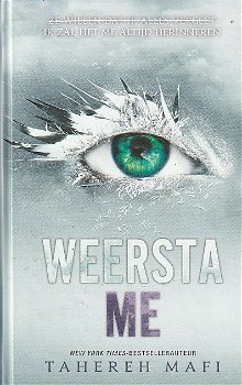 WEERSTA ME, TOUCHING JULIETTE TRILOGIE deel 5 - Tahereh Mafi - 0