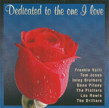 Dedicated To The One I Love (CD) - 0