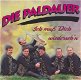 Die Paldauer – Ich Muss Dich Wiederseh'n (CD) Nieuw - 0 - Thumbnail