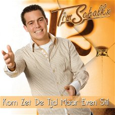 Tim Schalkx - Kom Zet De Tijd Maar Even Stil (2 Track CDSingle) Nieuw