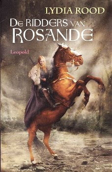 DE RIDDERS VAN ROSANDE - Lydia Rood - 0