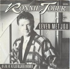 Ronnie Tober – Leven Met Jou (Vinyl/Single 7 Inch)