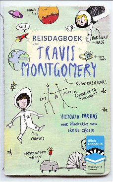 REISDAGBOEK VAN TRAVIS MONTGOMERY - Victoria Farkas