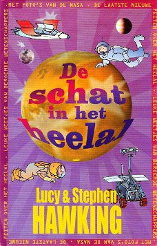 DE SCHAT IN HET HEELAL - Lucy & Stephen Hawking