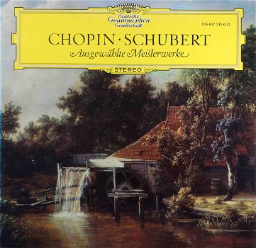 LP - Chopin, Schubert - Ausgewählte Meisterwerke - 0