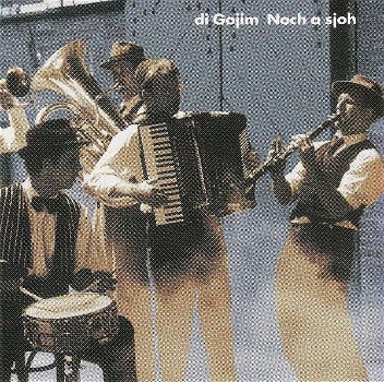 CD Di Gojim - Noch A Sjoh (Klezmer) - 0