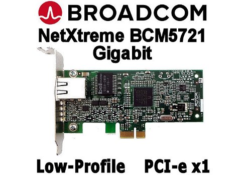 Broadcom NetXtreme BCM5721 Gigabit PCI-e x1 Adapter | FH/LP - 1