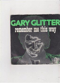 Single Gary Glitter - Remember me this way - 0