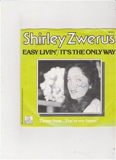 Single Shirley Zwerus - Easy livin'/It's the only way