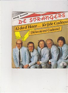 Single De Strangers - Al da d'haar...krijgde cadeau