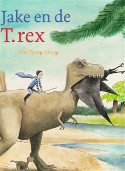 JAKE EN DE T.REX - Thé Tjong-Khing - 0