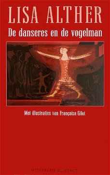 Lisa Alther - De Danseres En De Vogelman