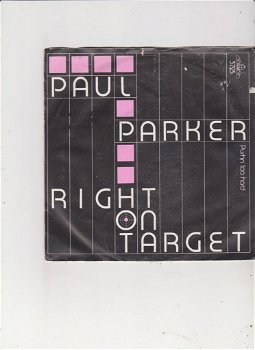 Single Paul Parker - Right on target - 0