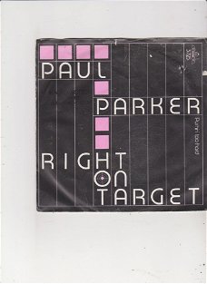 Single Paul Parker - Right on target
