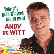 Andy de Witt - Voor Mij Geen Slingers Aan De Wand (2 Track CDSingle) Nieuw