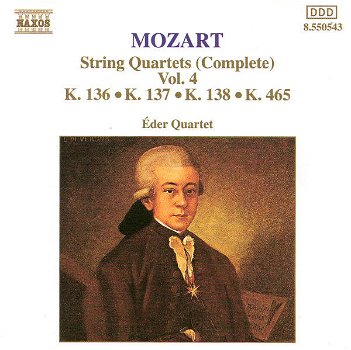 Éder Quartet - Mozart – String Quartets (Complete) Vol. 4: K. 136 • K. 137 • K. 1 - 0