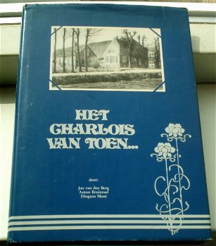 Het Charlois van toen(vd Berg, Bruinzeel, Dingena Mout). - 0