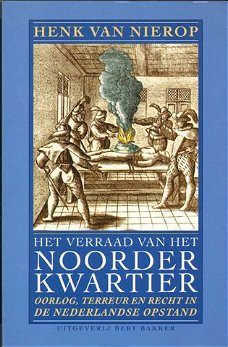 Het verraad van het Noorderkwartier(Henk van Nierop).