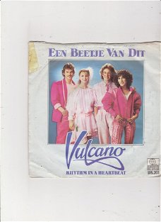 Single Vulcano - Een beetje van dit