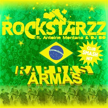 Rockstarzz Ft. Antoine Montana & DJ Bo – Rap Das Armas (6 Track CDSingle) Nieuw - 0