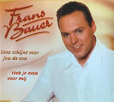 Frans Bauer – Eens Schijnt Voor Jou De Zon (4 Track CDSingle) Nieuw - 0