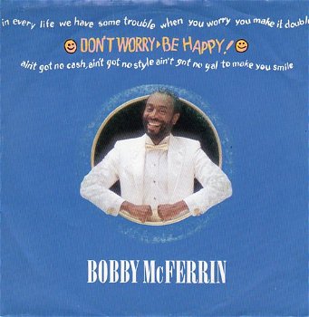 Bobby McFerrin – Don't worry be happy (1988) - 0