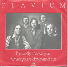 Flavium – Nobody Knows You When You're Down And Out (1981)