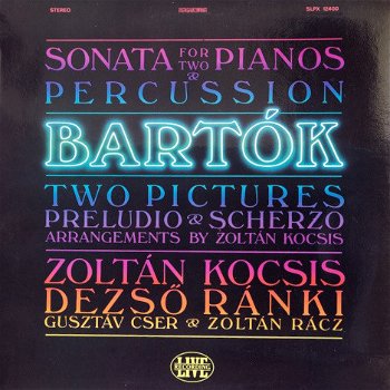 LP - BARTOK - Zoltan Kocsis, Dezso Ranki, piano - 0