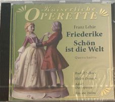 Rudolf Schock - Franz Lehár: Friederike/Schön Ist Die Welt (CD)