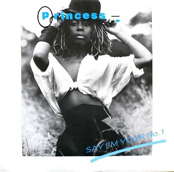 Princess – Say I'm Your No. 1 (Vinyl/12 Inch MaxiSingle) - 0