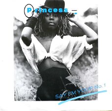 Princess – Say I'm Your No. 1 (Vinyl/12 Inch MaxiSingle)