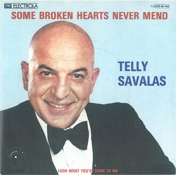 Telly Savalas – Some Broken Hearts Never Mend (Vinyl/Single 7 Inch) - 0