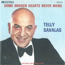 Telly Savalas – Some Broken Hearts Never Mend (Vinyl/Single 7 Inch)