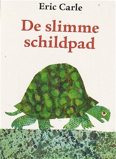 DE SLIMME SCHILDPAD - Eric Carle