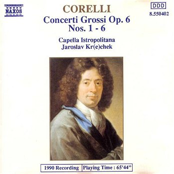 Jaroslav Kr(e)chek - Corelli - Capella Istropolitana – Concerti Grossi Op. 6, Nos. 1 - 6 - 0
