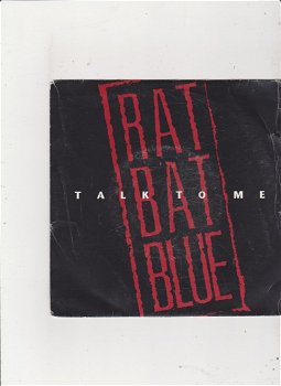 Single Rat Bat Blue - Talk to me - 0