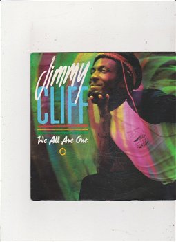 Single Jimmy Cliff - We all are one - 0